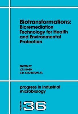 Biotransformations: Bioremediation Technology for Health and Environmental Protection