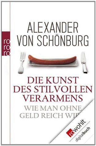 Die Kunst des stilvollen Verarmens