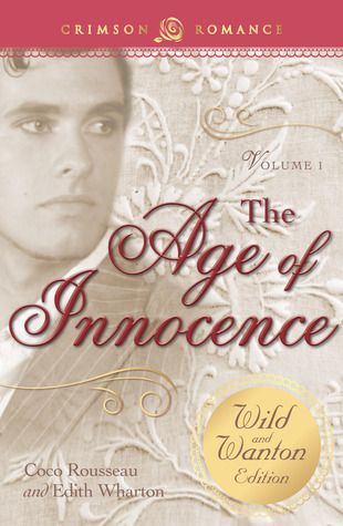 The Age of Innocence: The Wild and Wanton Edition