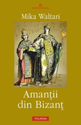 Amanţii din Bizanţ