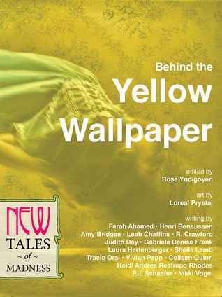 Behind the Yellow Wallpaper