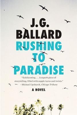 Rushing to Paradise: A Novel