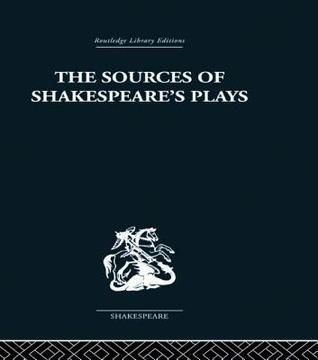 The Sources of Shakespeare's Plays