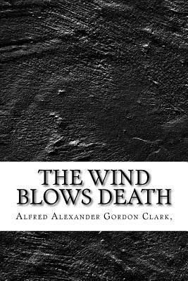 The Wind Blows Death