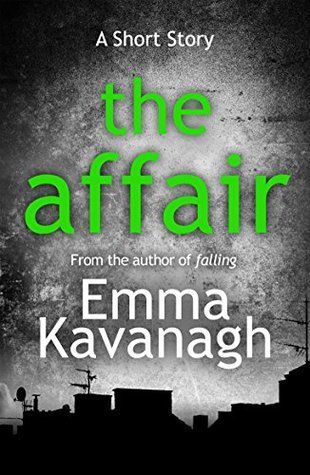 The Affair (A Short Story)