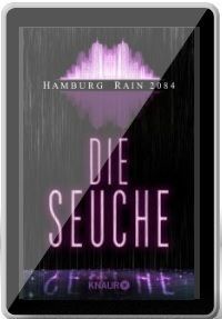 Hamburg Rain 2084. Die Seuche