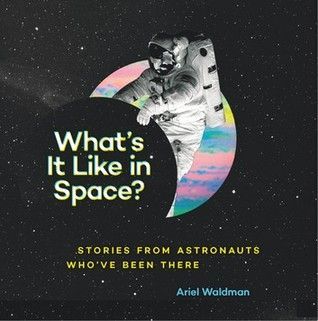 What's It Like in Space?