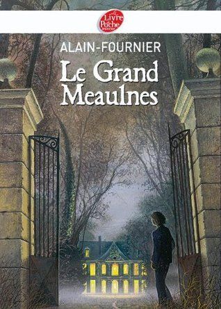 Le grand Meaulnes - Texte abrégé