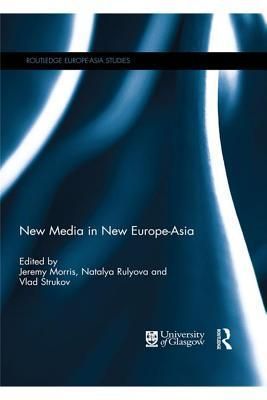 New Media in New Europe-Asia