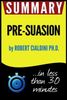 Summary of Pre-Suasion