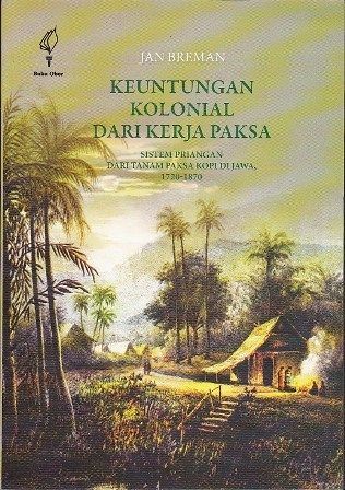 Keuntungan Kolonial dari Kerja Paksa