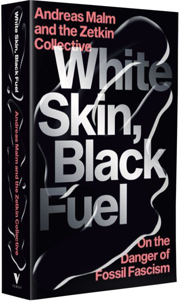 White Skin, Black Fuel