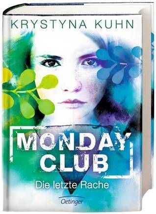 Monday Club. Die letzte Rache