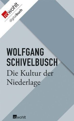 Die Kultur der Niederlage