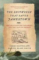 The Shipwreck That Saved Jamestown