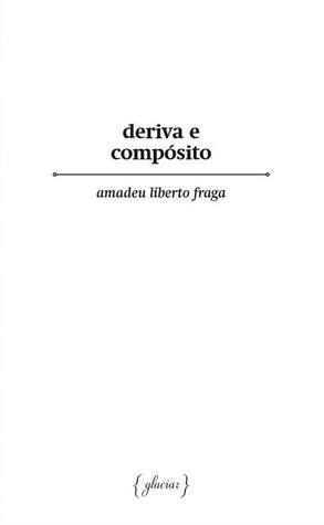 Deriva e compósito