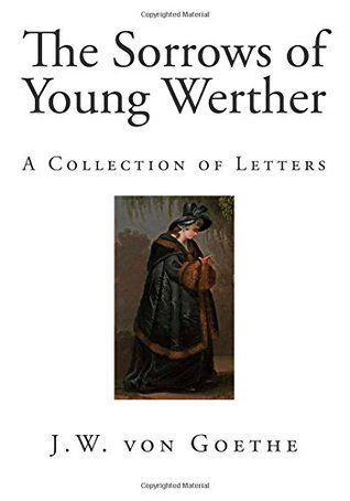 The Sorrows of Young Werther