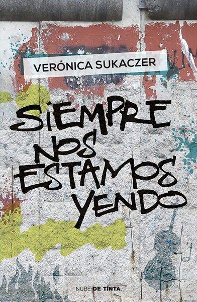 Siempre nos estamos yendo
