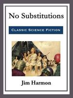 No Substitutions