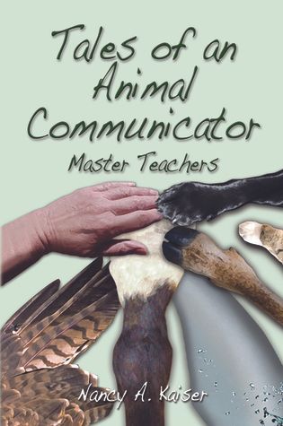 Tales of an Animal Communicator - Master Teachers