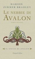 Le nebbie di Avalon - Parte 2