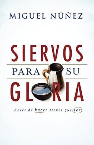 Siervos para Su gloria