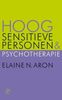 Hoog Sensitieve Personen en psychotherapie