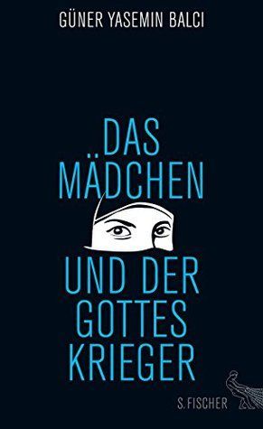 Das Mädchen und der Gotteskrieger