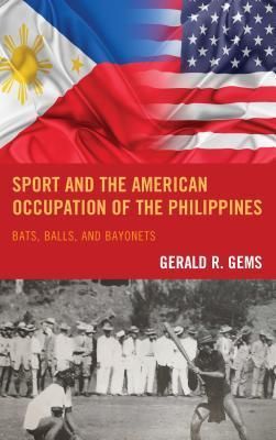 Sport and the American Occupation of the Philippines