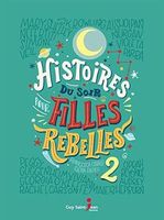 Histoires du Soir Pour Filles Rebelles