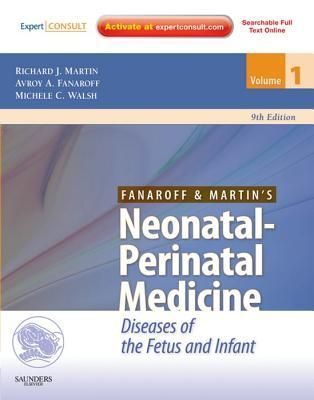 Fanaroff and Martin's Neonatal-Perinatal Medicine E-Book