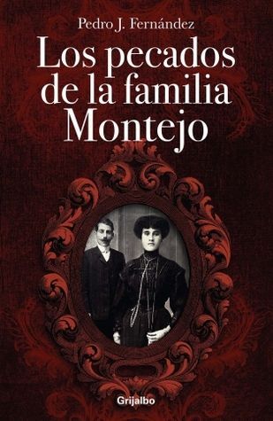 Los pecados de la familia Montejo