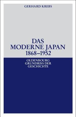 Das moderne Japan 1868-1952