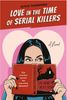 Love in the Time of Serial Killers