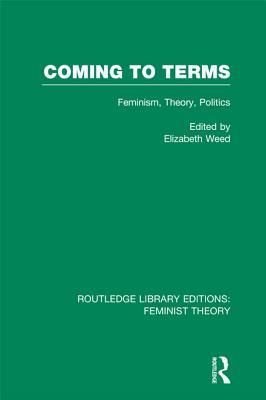 Coming to Terms (RLE Feminist Theory)