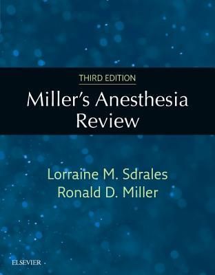 Miller's Anesthesia Review E-Book