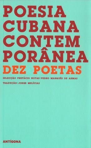 POESIA CUBANA CONTEMPORANEA - DEZ POETAS