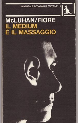 Il medium è il messaggio