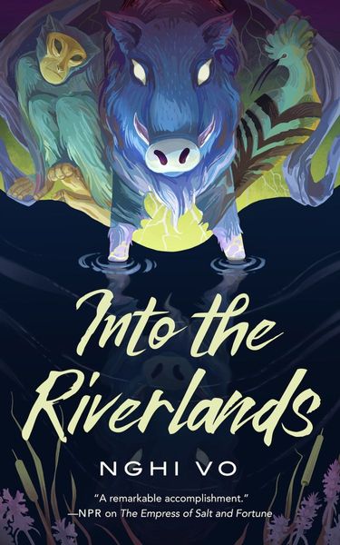 Into the Riverlnds