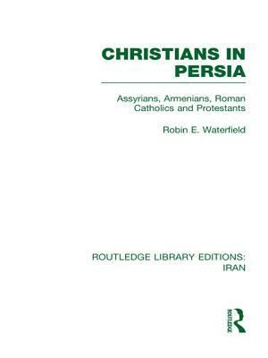 Christians in Persia (RLE Iran C)