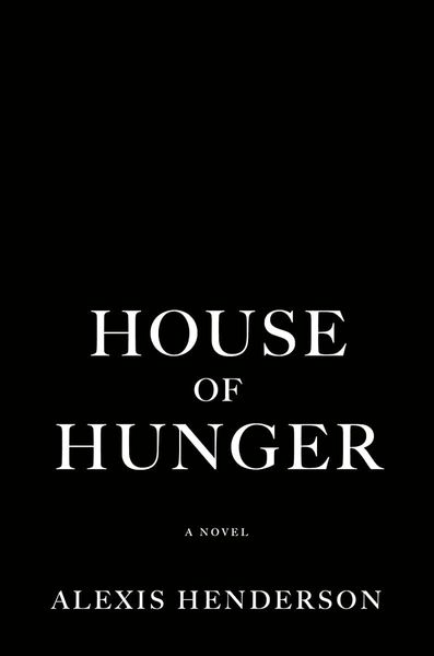 The House of Hunger