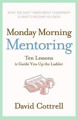 Monday Morning Mentoring