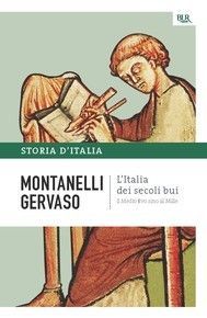 L'Italia dei secoli bui - Il Medio Evo sino al Mille