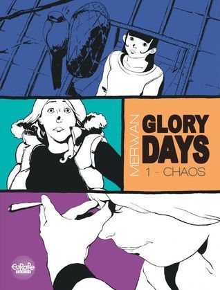 Glory Days - Tome 1 - Chaos