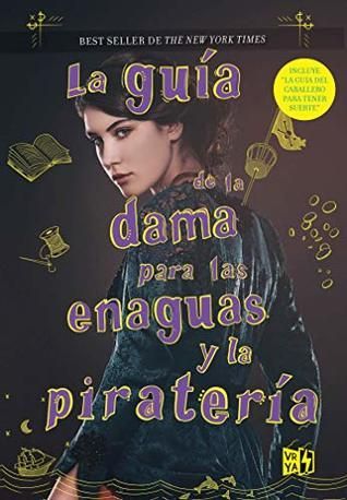 La guía de la dama para las enaguas y la piratería