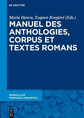 Manuel des anthologies, corpus et textes romans