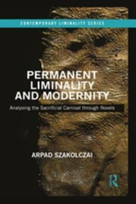 Permanent Liminality and Modernity