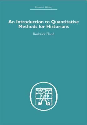 An Introduction to Quantitative Methods for Historians