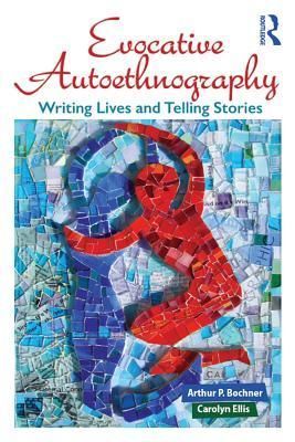 Evocative Autoethnography