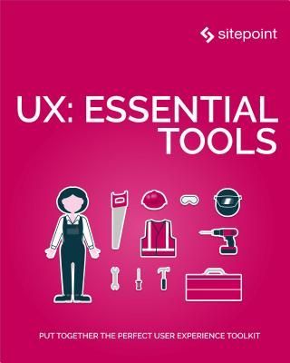 UX: Essential Tools